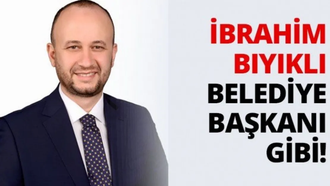 İbrahim Bıyıklı Belediye Başkanı gibi!