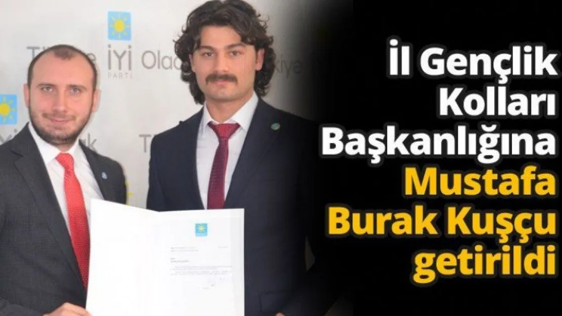 İl Gençlik Kolları Başkanlığına Mustafa Burak Kuşçu getirildi