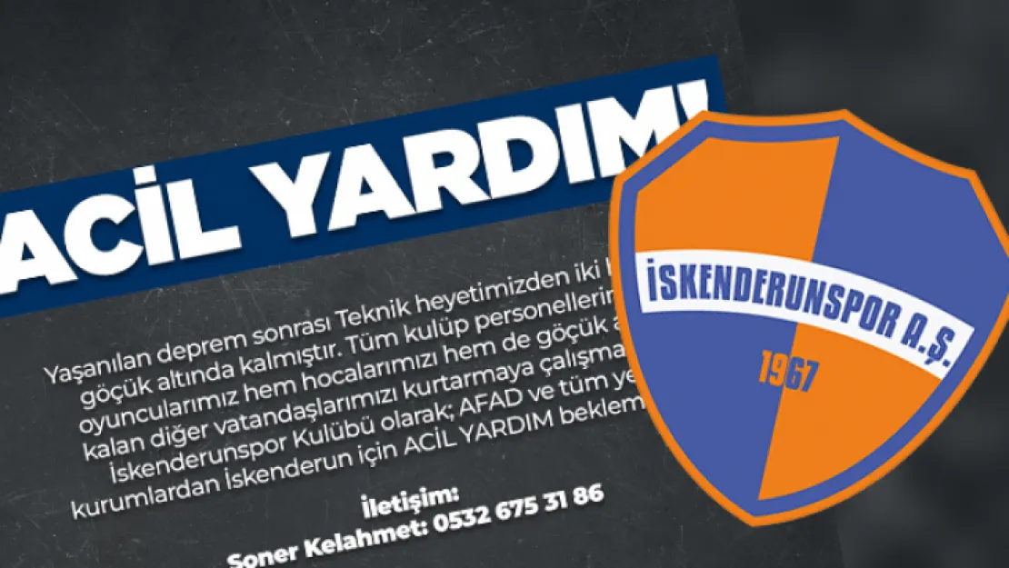 İskenderunspor'dan acil yardım çağrısı