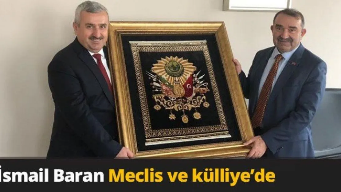 İsmail Baran Meclis ve külliye'de
