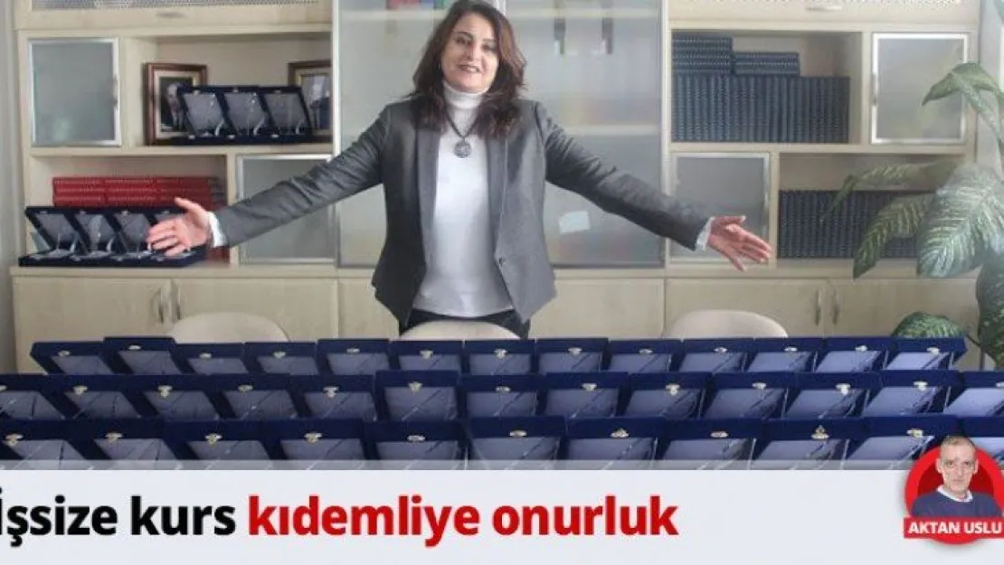 İşsize kurs kıdemliye onurluk