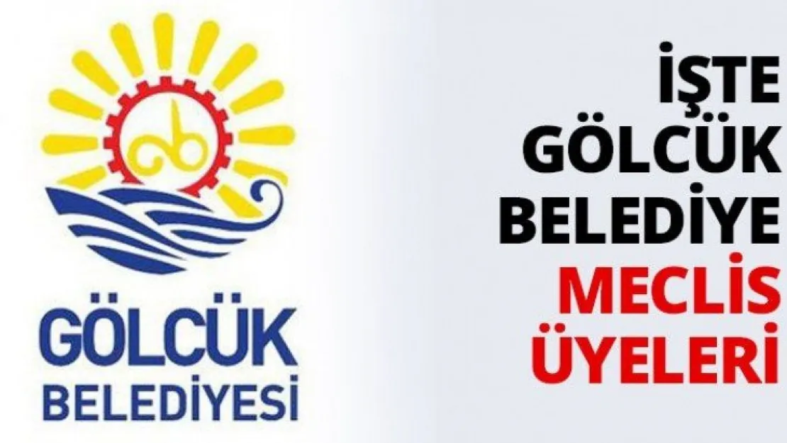 İşte Gölcük Belediye Meclis üyeleri