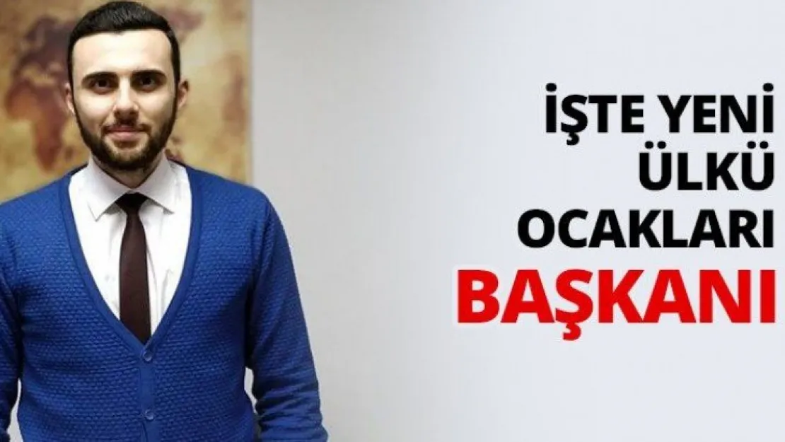 İşte yeni Ülkü Ocakları Başkanı