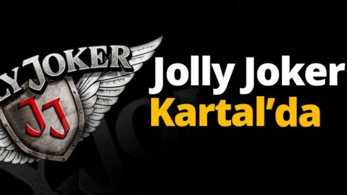 Jolly Joker Kartal'da...