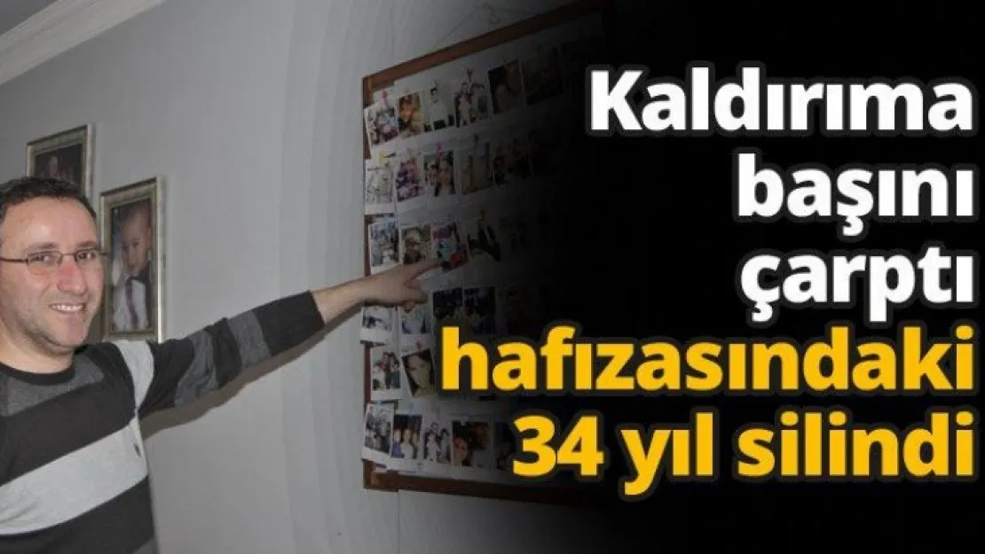 Kaldırıma başını çarptı hafızasındaki 34 yıl silindi
