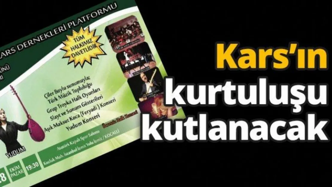 Kars'ın kurtuluşu kutlanacak