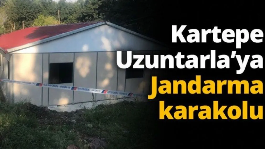 Kartepe Uzuntarla'ya Jandarma karakolu