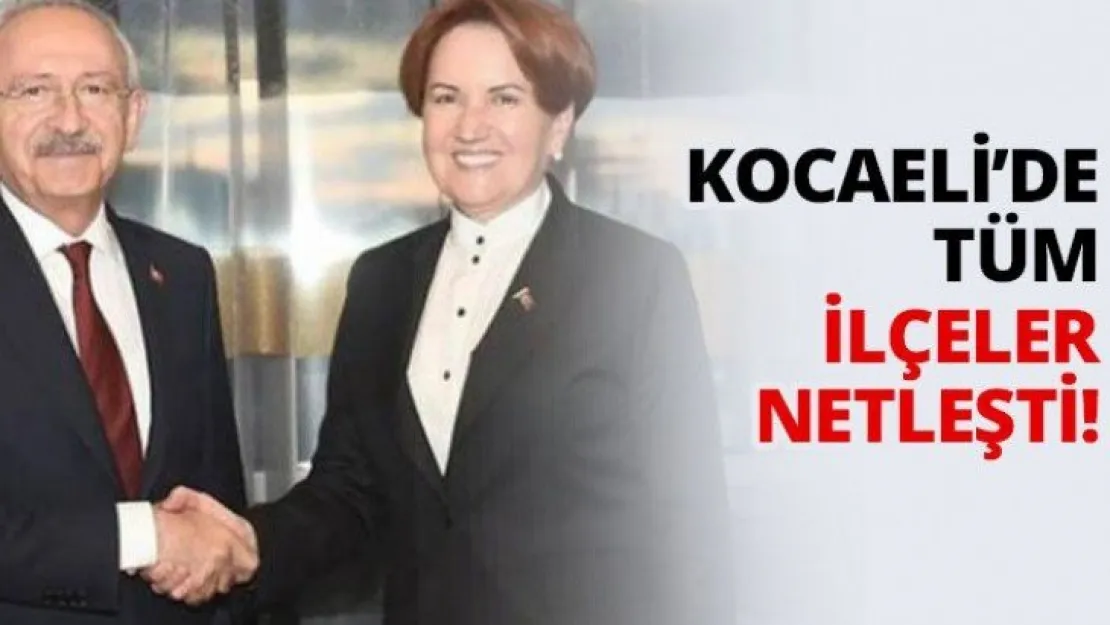 Kocaeli'de tüm ilçeler netleşti!