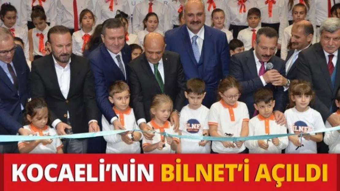KOCAELİ'NİN BİLNET'İ AÇILDI