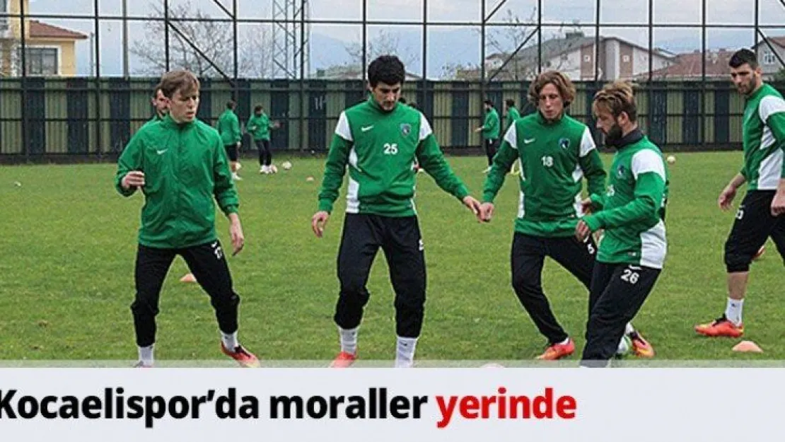 Kocaelispor'da moraller yerinde