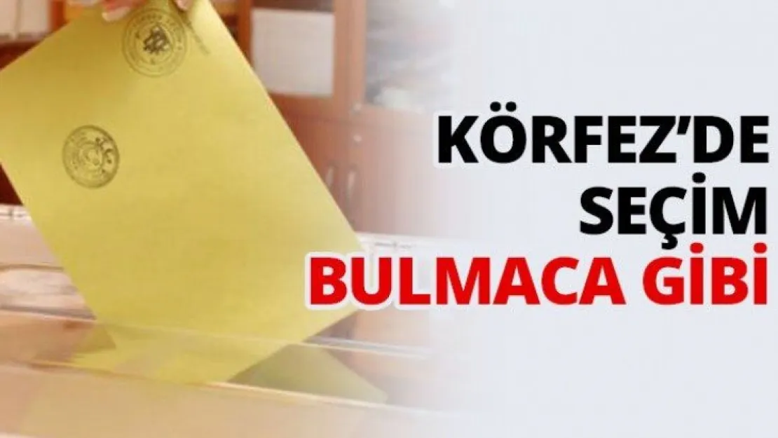 Körfez'de seçim bulmaca gibi