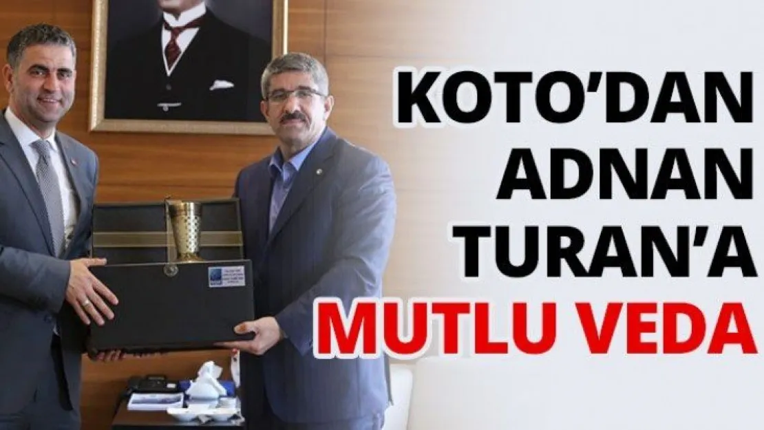 KOTO'dan Adnan Turan'a mutlu veda