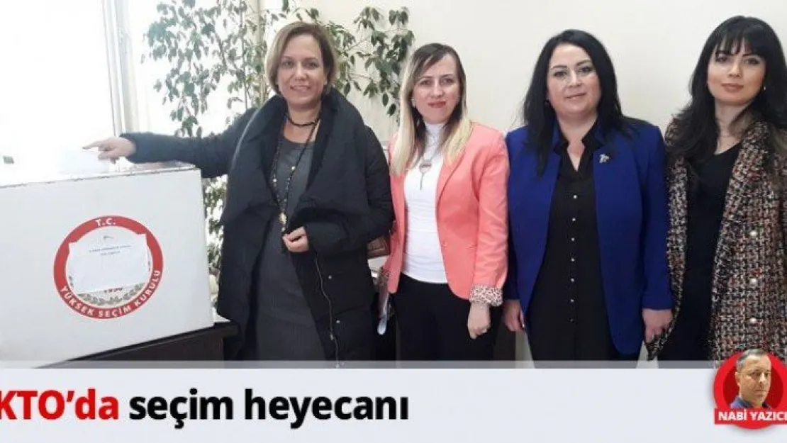 KTO'da seçim heyecanı
