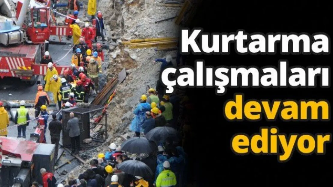 Kurtarma çalışmaları devam ediyor