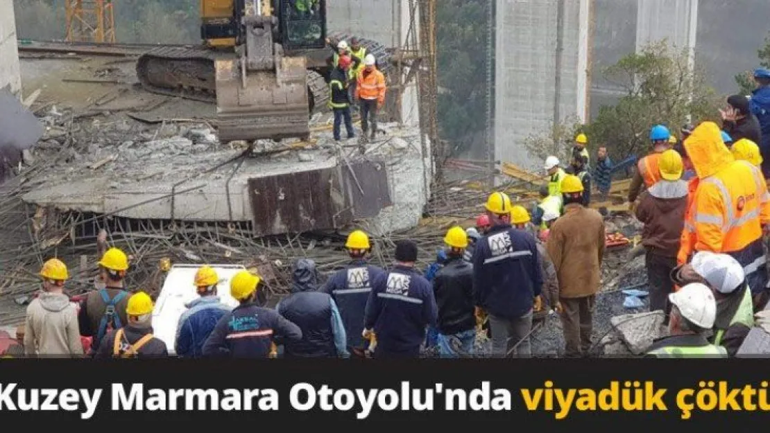 Kuzey Marmara Otoyolu'nda viyadük çöktü!