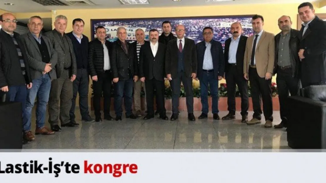 Lastik-İş'te kongre