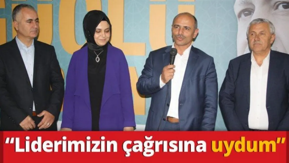 'Liderimizin çağrısına uydum'