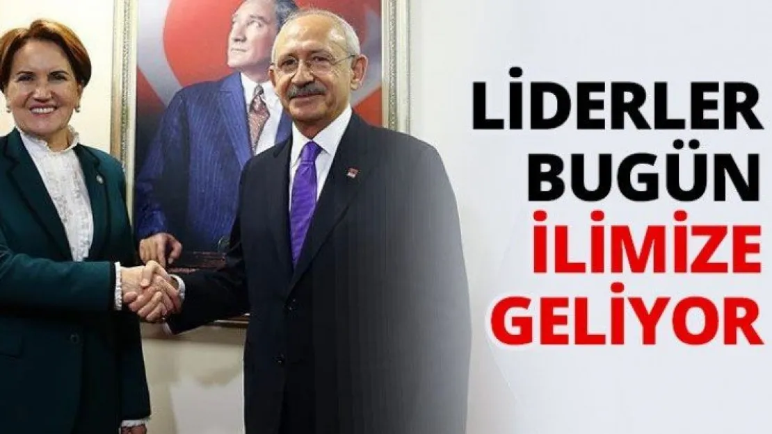 Liderler bugün İlimize geliyor