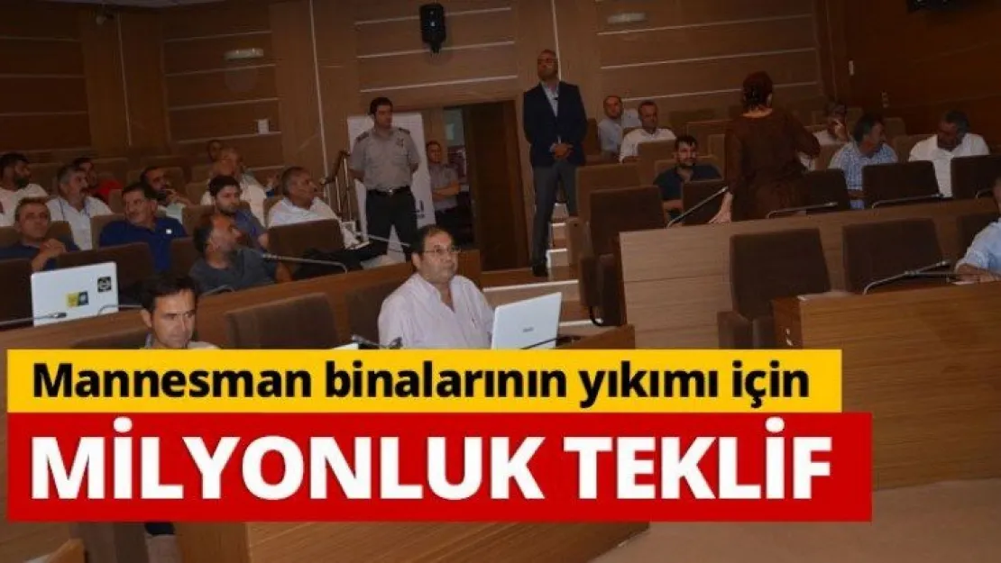 Mannesman binalarının yıkımı için Milyonluk teklif