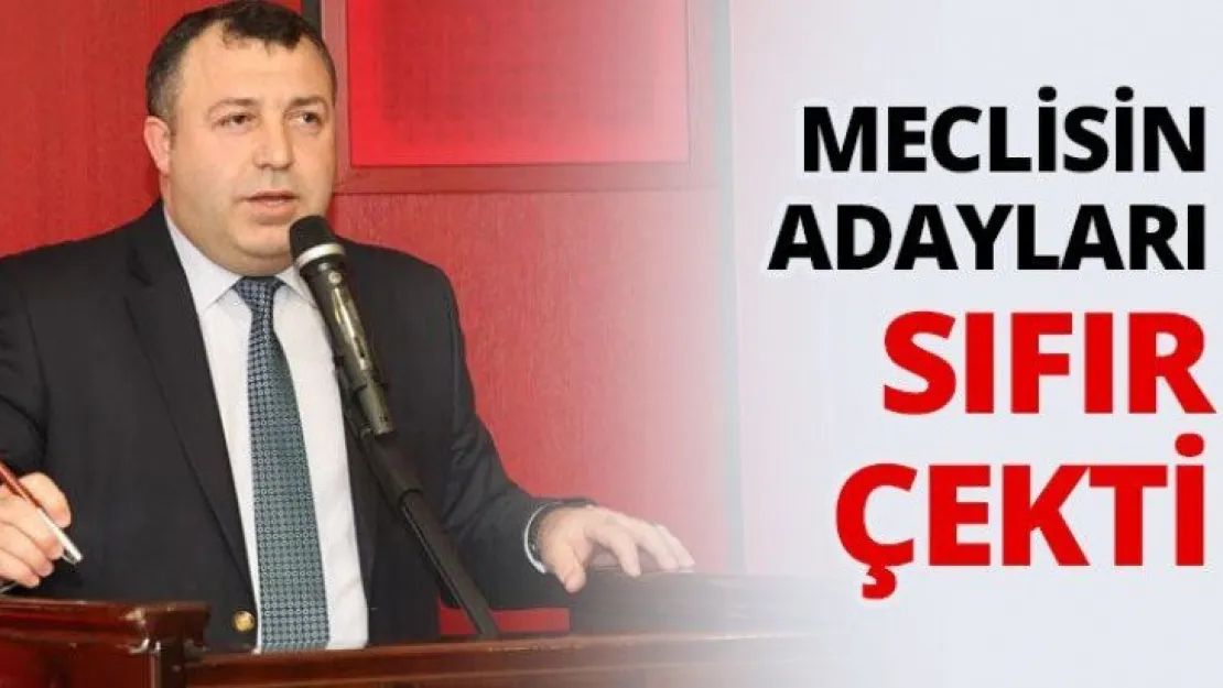 Meclisin adayları sıfır çekti