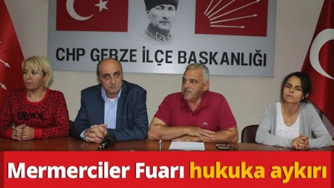 Mermerciler Fuarı hukuka aykırı