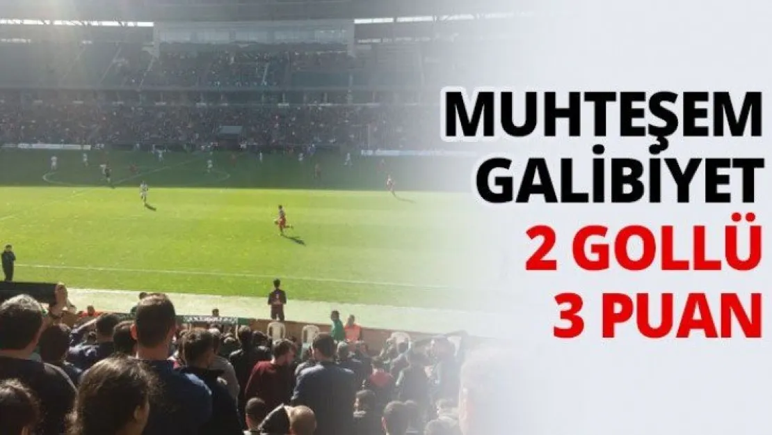 Muhteşem galibiyet 2 gollü 3 puan