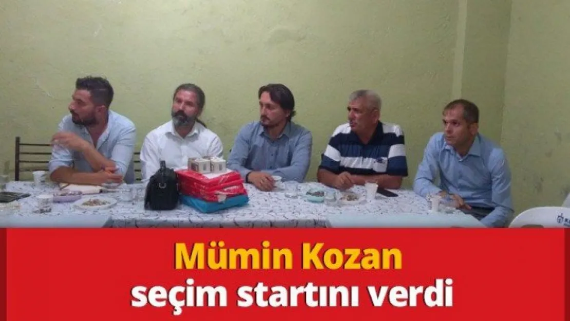 Mümin Kozan seçim startını verdi