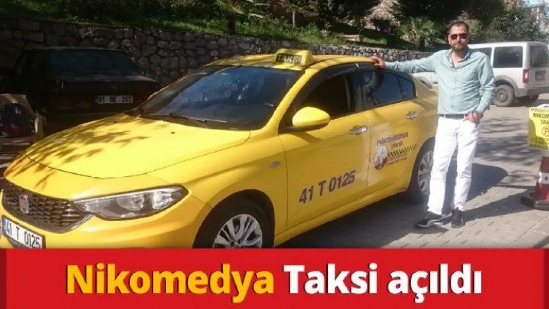 Nikomedya Taksi açıldı