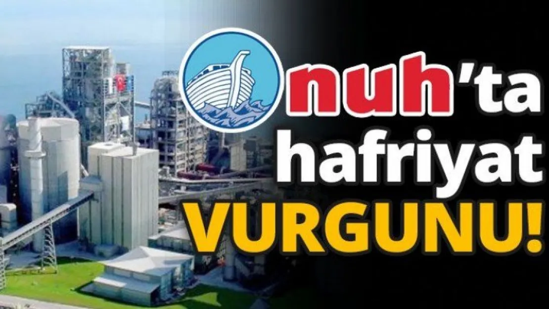 Nuh'ta hafriyat VURGUNU