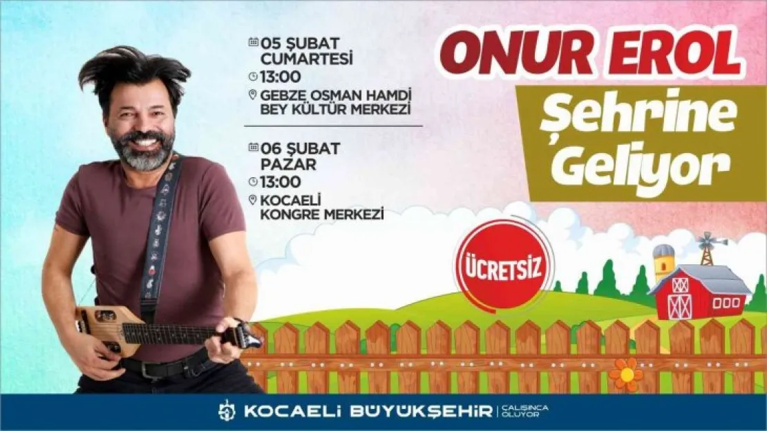 Onur Erol, çocuklarla buluşacak