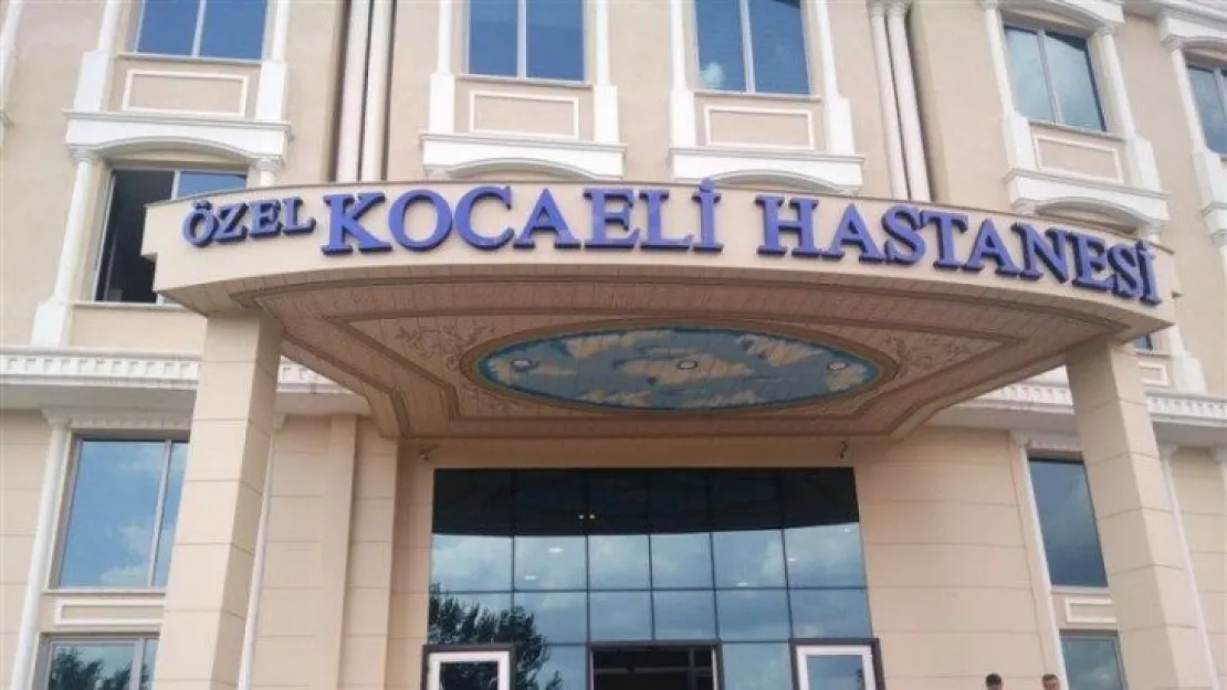 Özel Kocaeli Hastanesi'nden şikayet var!