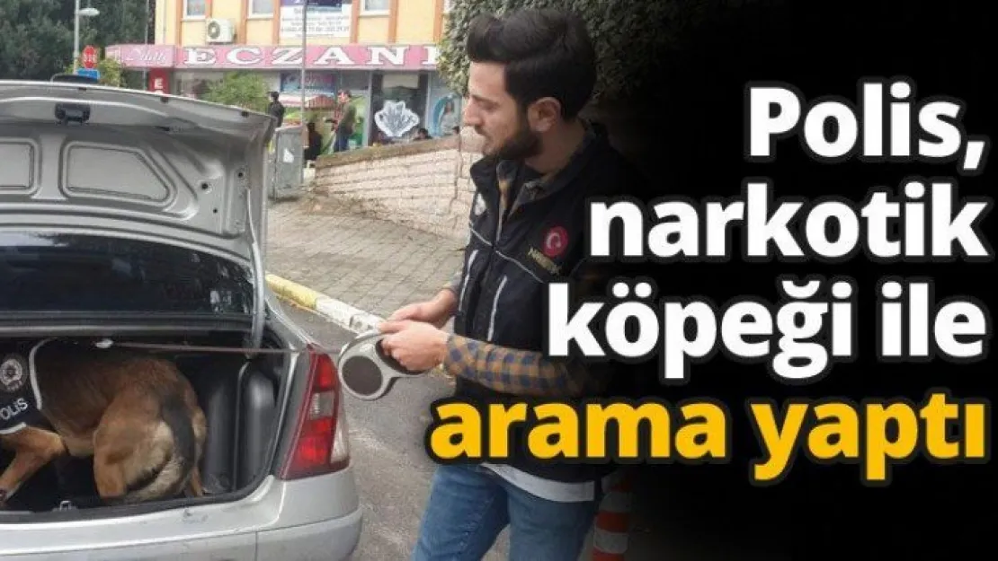 Polis, narkotik köpeği ile arama yaptı