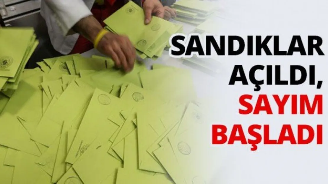Sandıklar açıldı, Sayım başladı