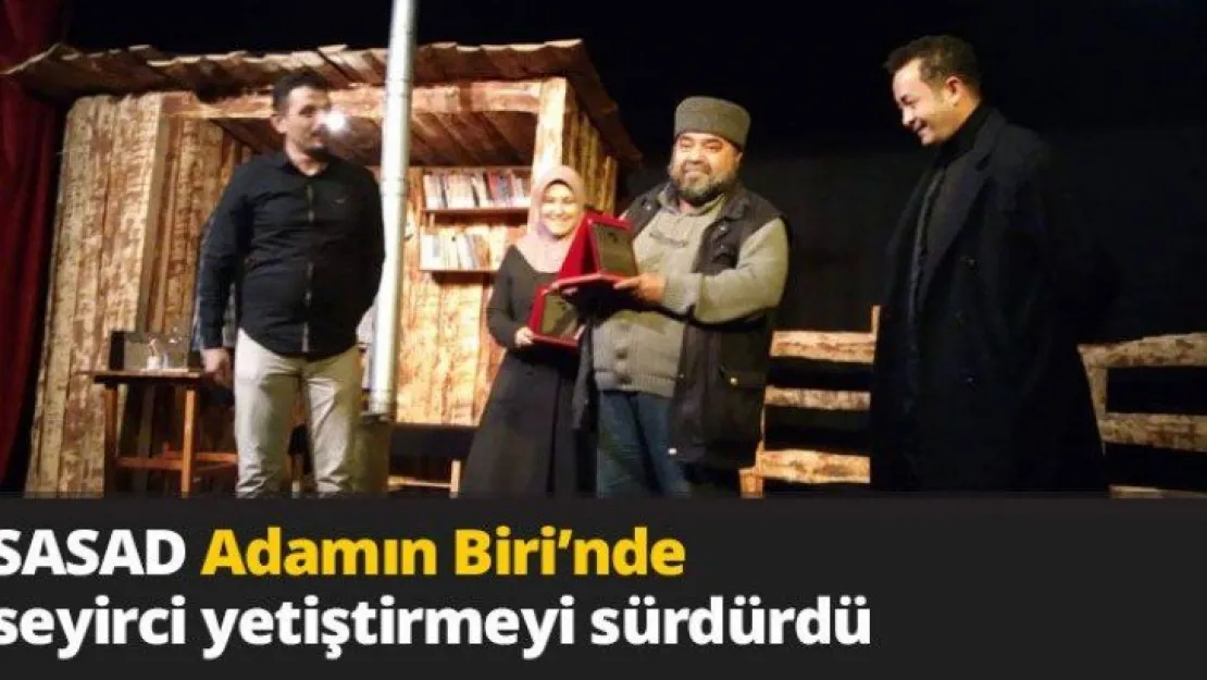 SASAD Adamın Biri'nde seyirci yetiştirmeyi sürdürdü