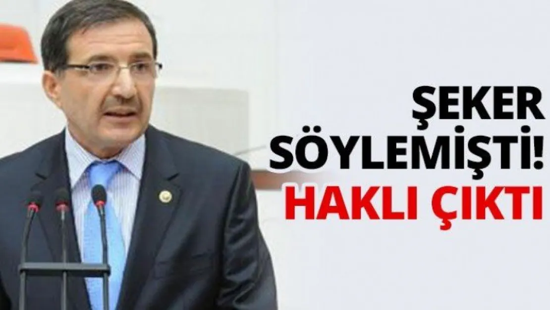 Şeker söylemişti! Haklı çıktı