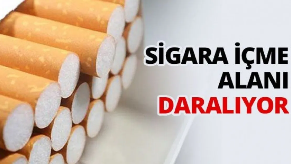 Sigara içme alanı daralıyor