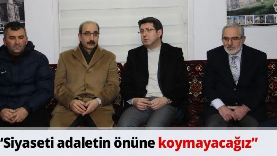 'Siyaseti adaletin önüne koymayacağız'