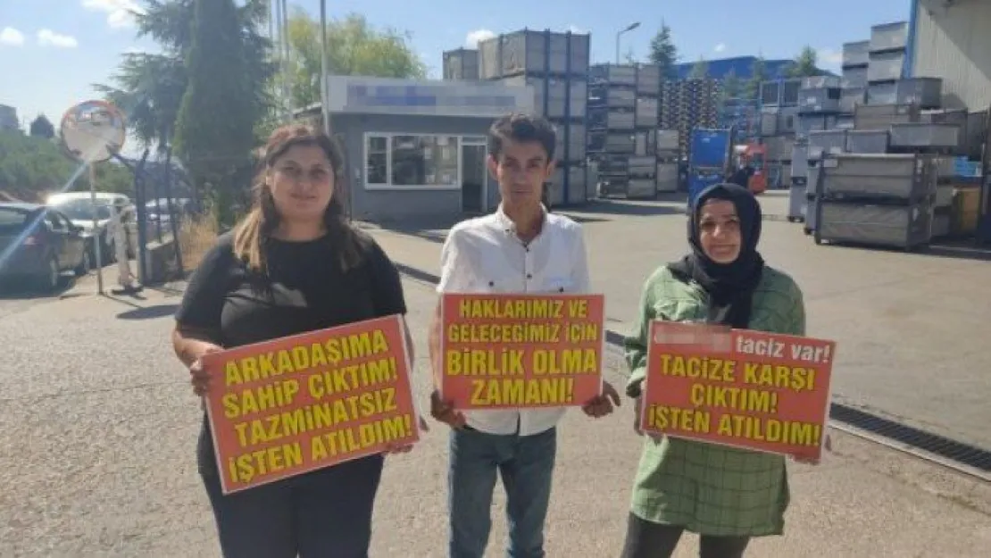 Tacizi yönetime anlattılar, işten atıldılar!