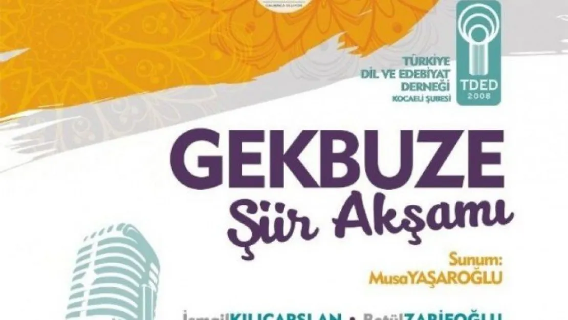 TDED Kocaeli Gekbuze ile şiir akşamlarına başlıyor!