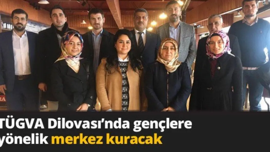 TÜGVA Dilovası'nda gençlere yönelik merkez kuracak