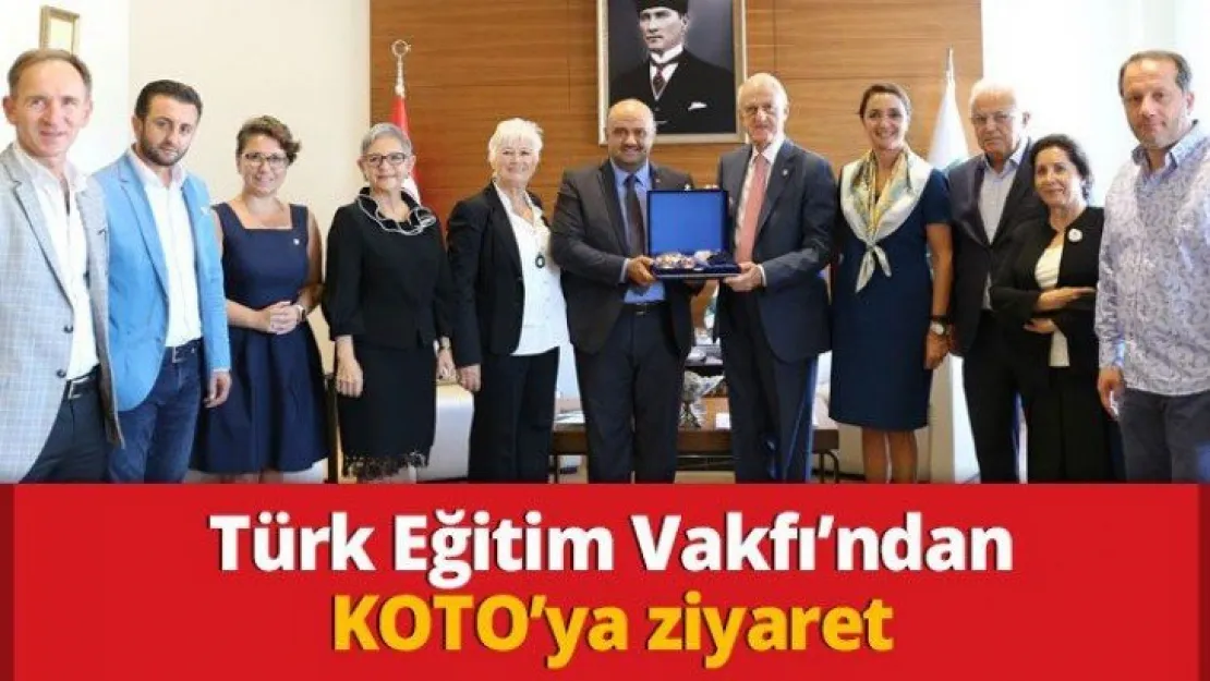 Türk Eğitim Vakfı'ndan KOTO'ya ziyaret