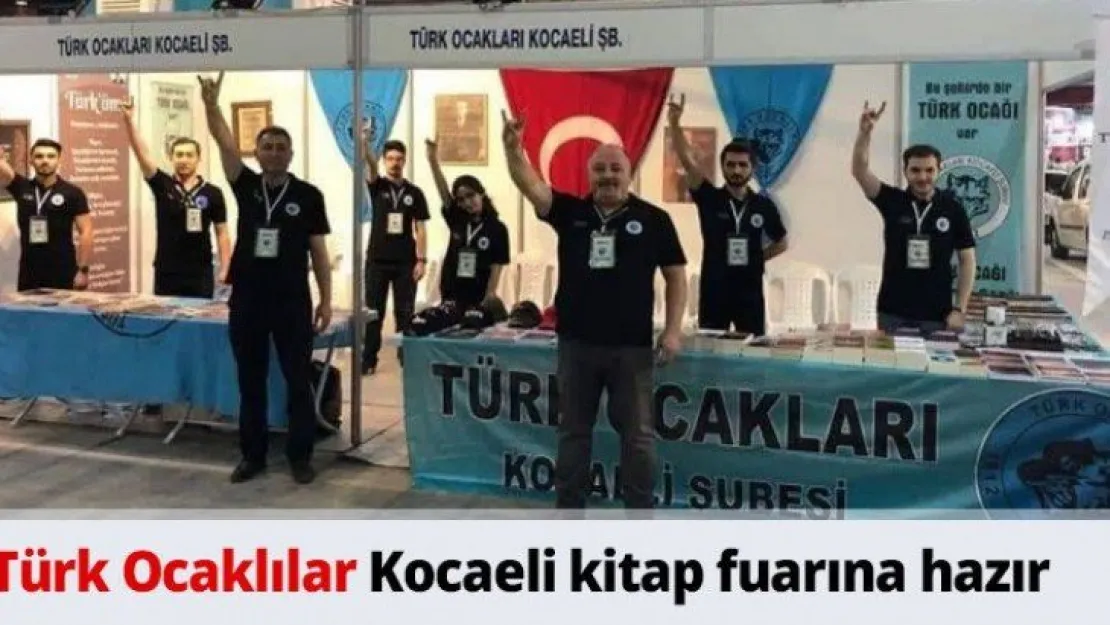 Türk Ocaklılar Kocaeli kitap fuarına hazır