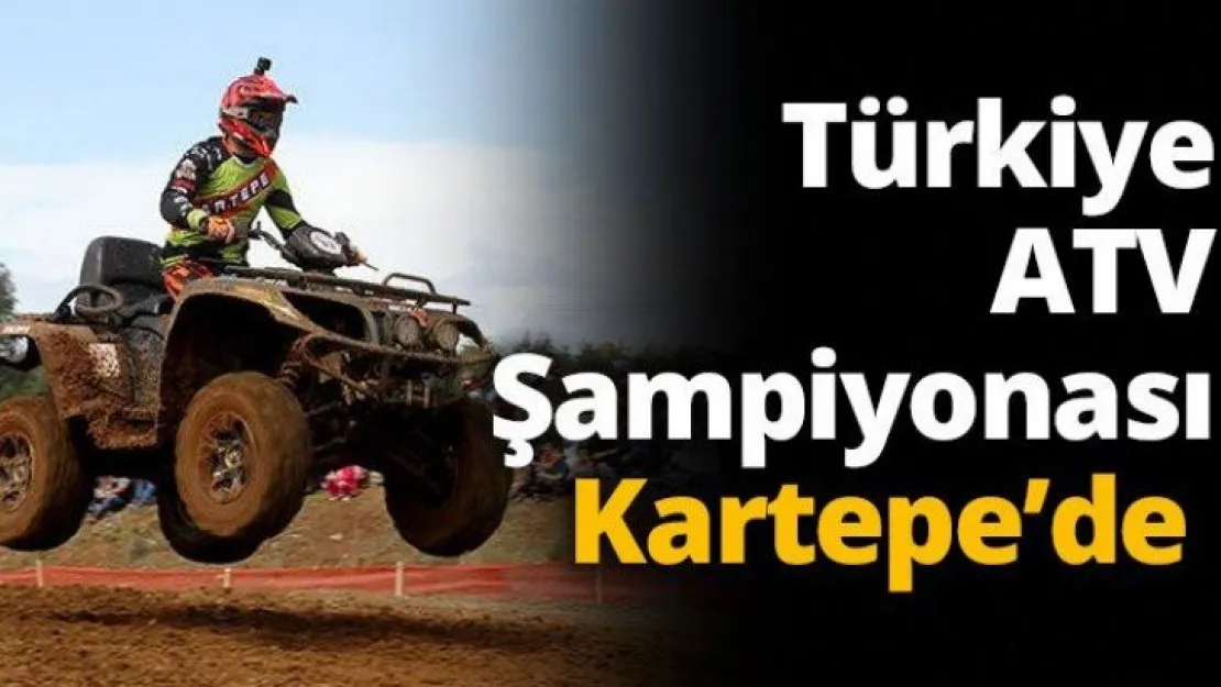 Türkiye ATV Şampiyonası Kartepe'de