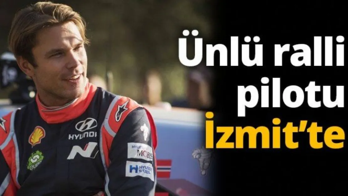 Ünlü ralli pilotu İzmit'te