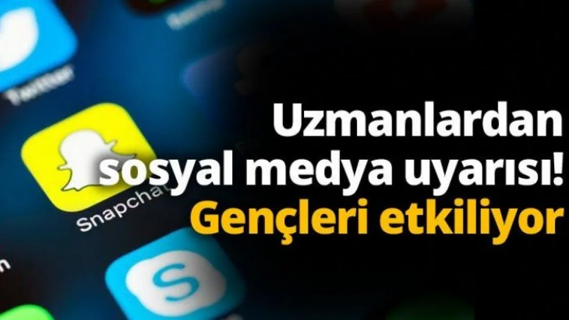 Uzmanlardan sosyal medya uyarısı!  Gençleri etkiliyor