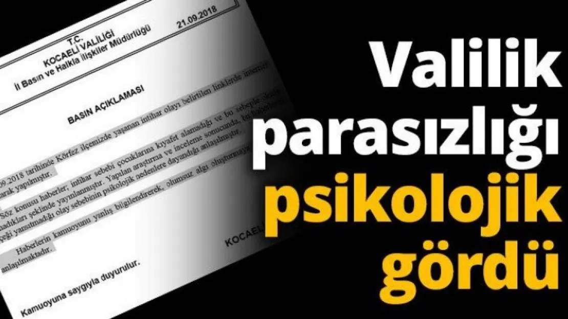 Valilik parasızlığı psikolojik gördü