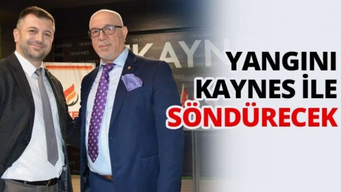 Yangını Kaynes ile söndürecek
