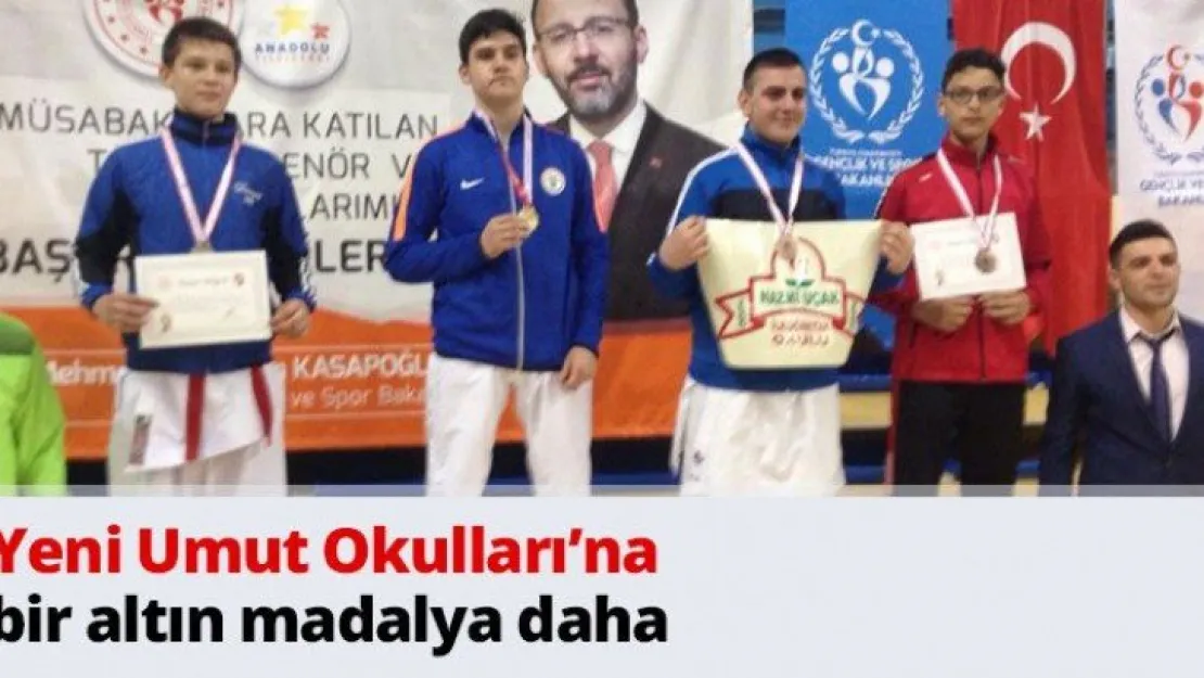 Yeni Umut Okulları'na bir altın madalya daha