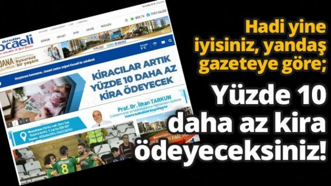 Yüzde 10 daha az kira ödeyeceksiniz!