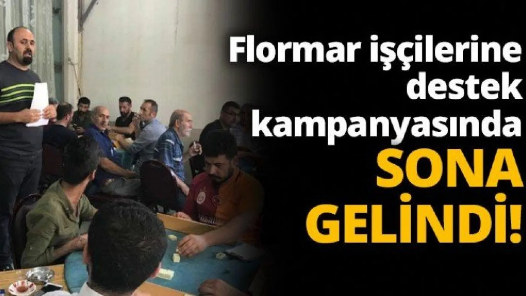 Flormar işçilerine destek kampanyasında sona gelindi